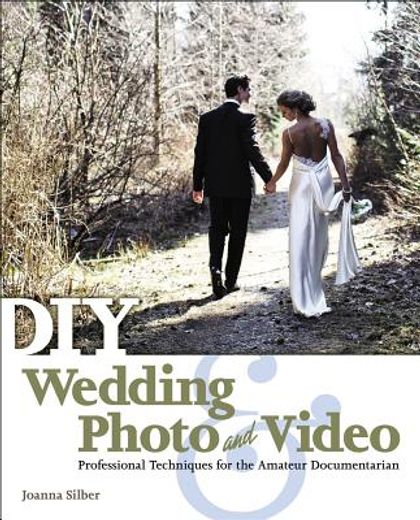 diy wedding photo and video (en Inglés)