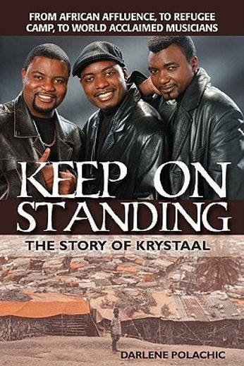keep on standing,the story of krystaal