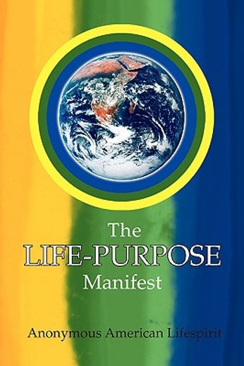 the life-purpose manifest