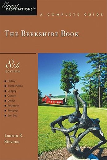 the berkshire book,a complete guide (en Inglés)