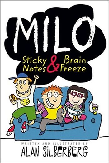 milo,sticky notes & brain freeze