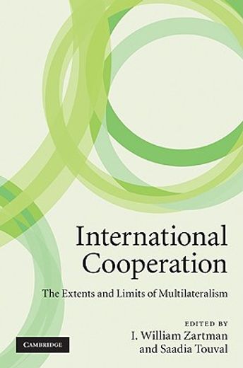 international cooperation,the extents and limits of multilateralism
