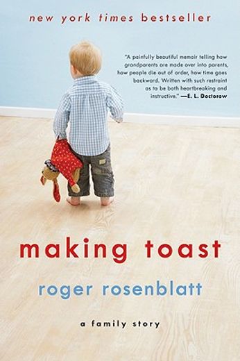 making toast,a family story (en Inglés)
