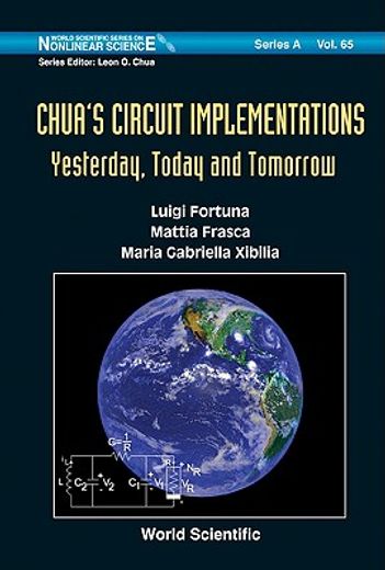 chua´s circuit implementations,yesterday, today and tomorrow