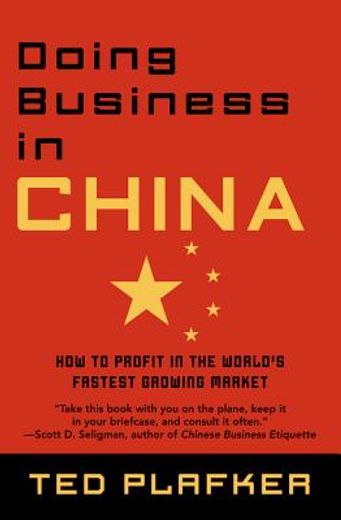 doing business in china,how to profit in the world´s fastest growing market