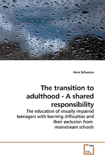 the transition to adulthood - a shared responsibility