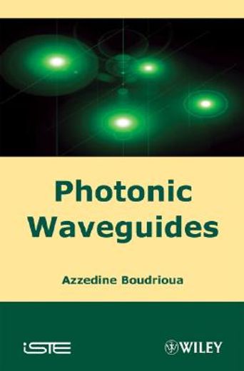 Photonic Waveguides: Theory and Applications (en Inglés)