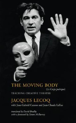 the moving body,teaching creative theatre