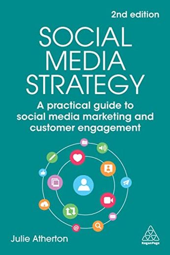 Social Media Strategy: A Practical Guide to Social Media Marketing and Customer Engagement (en Inglés)