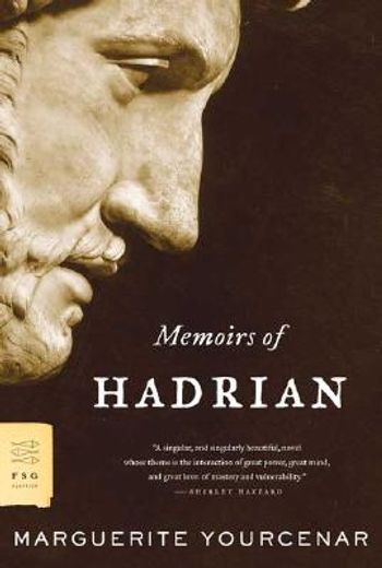 memoirs of hadrian,and reflections on the composition of memoirs of hadrian