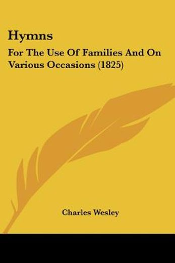 hymns: for the use of families and on va