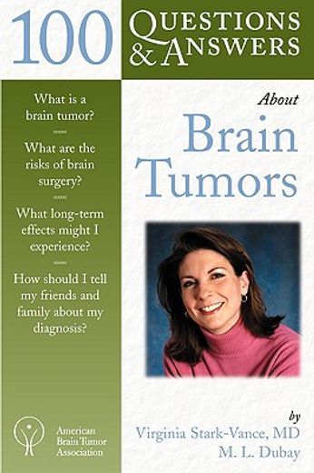 100 questions & answers about brain tumors