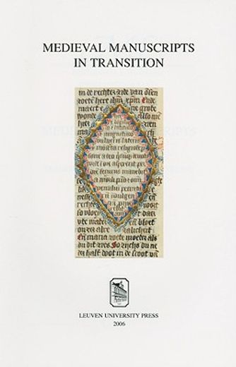 medieval manuscripts in transition,series i, studia xxxvi