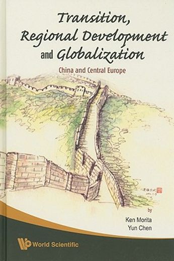 transition, regional development and globalization,china and central europe