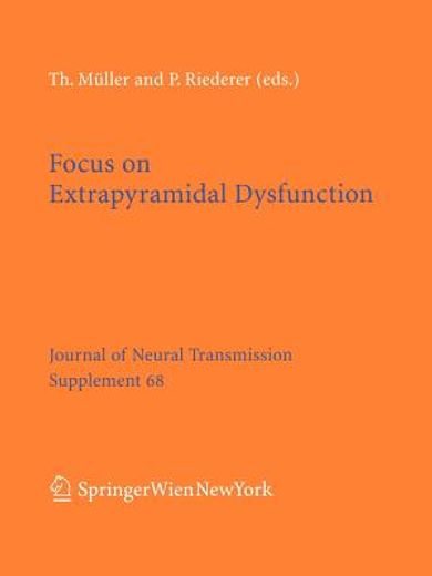 focus on extrapyramidal dysfunction (en Inglés)