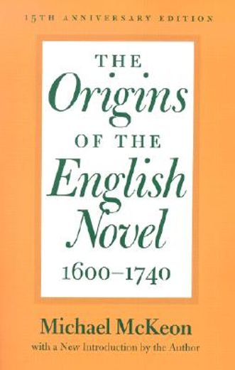 the origins of the english novel, 1600-1740