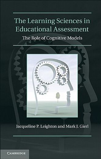 the learning sciences in educational assessment,the role of cognitive models