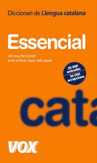 Diccionari Essencial de Llengua Catalana / Essential Dictionary of Catalan Language (Spanish Edition)