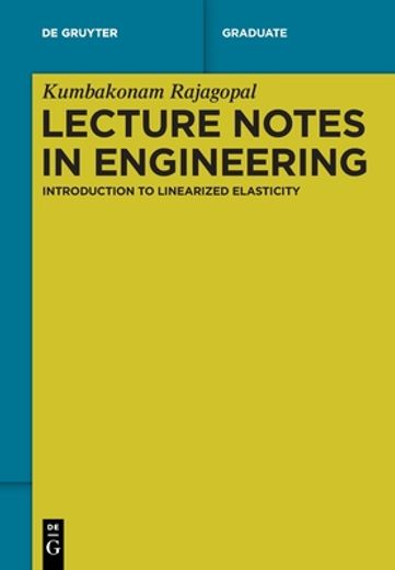 Lecture Notes in Engineering: Introduction to Linearized Elasticity (de Gruyter Textbook) [Hardcover ] (en Inglés)