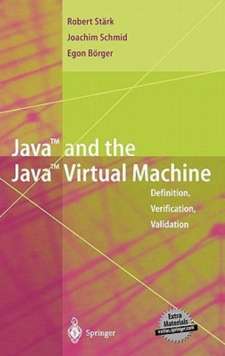 java and the java virtual machine, 404pp, 2001 (en Inglés)