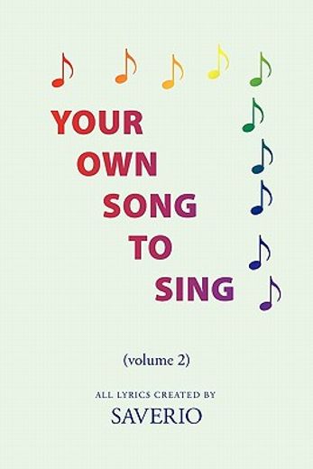 your own song to sing