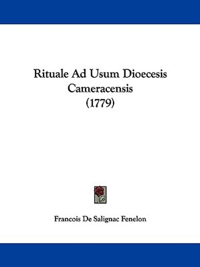 rituale ad usum dioecesis cameracensis