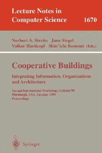 cooperative buildings. integrating information, organizations, and architecture