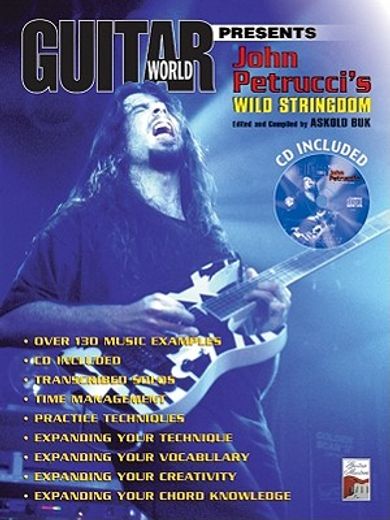 guitar world presents john petrucci´s wild stringdom