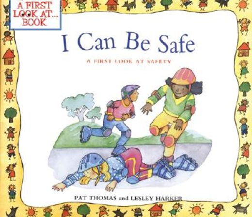 i can be safe,a first look at safety