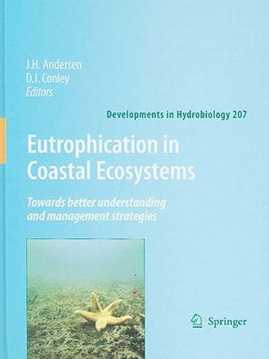 eutrophication in coastal ecosystems,towards better understanding and management strategies: selected papers from the second internationa