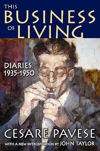 this business of living,diaries 1935-1950