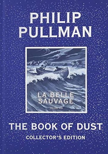 The Book of Dust: La Belle Sauvage Collector's Edition (Book of Dust, Volume 1) (en Inglés)