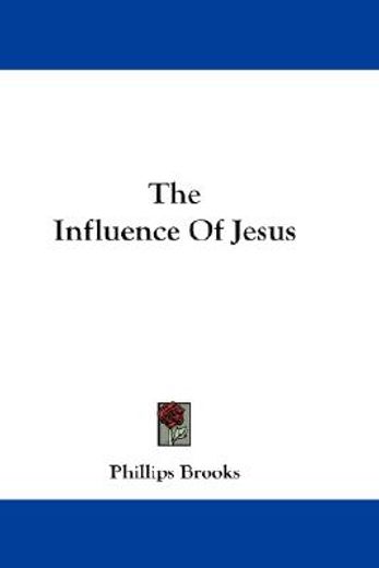 the influence of jesus