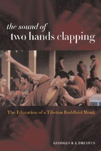 the sound of two hands clapping,the education of a tibetan buddhist monk
