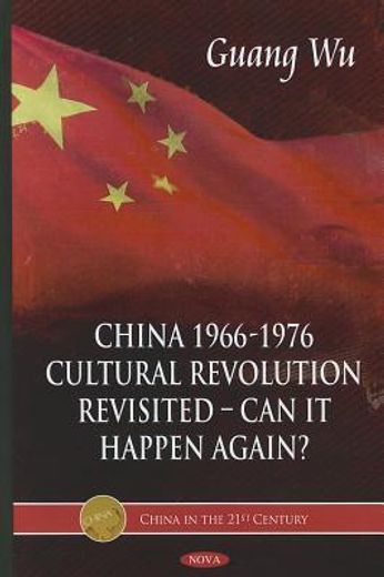 china 1966-1976 cultural revolution revisited,can it happen again?