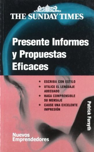 Presente Informes y Propuestas Eficaces (in Spanish)