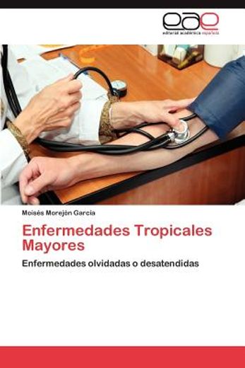 enfermedades tropicales mayores (in Spanish)