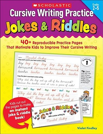 cursive writing practice: jokes & riddles,40+ reproducible practice pages that motivate kids to improve their cursive writing (en Inglés)