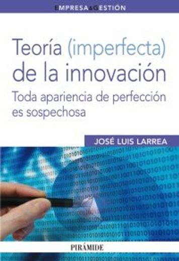 teoría (imperfecta) de la innovacion
