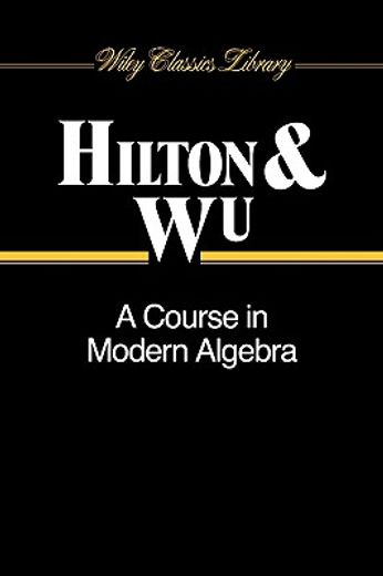 course in modern algebra