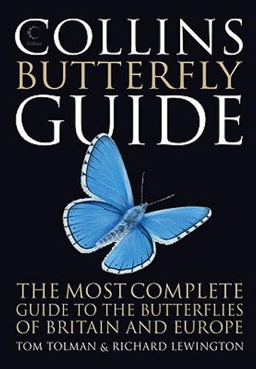 Collins Butterfly Guide: The Most Complete Guide to the Butterflies of Britain and Europe (en Inglés)