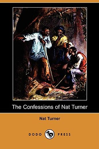 confessions of nat turner (dodo press)
