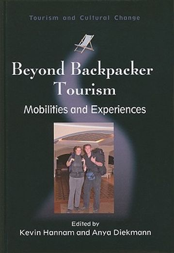 Beyond Backpacker Tourism: Mobilities and Experiences (en Inglés)