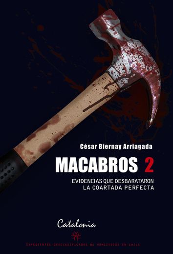 Macabros 2 Evidencias que Desbarataron la Coartada Perfecta (in Spanish)