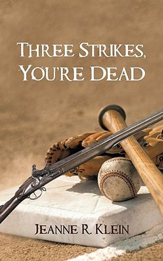 three strikes,you´re dead