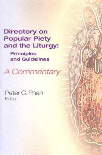 directory on popular piety and the liturgy,principles and guidelines: a commentary