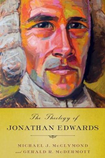 the theology of jonathan edwards (in English)
