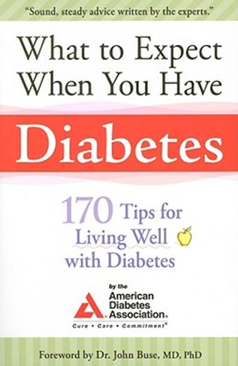 what to expect when you have diabetes,170 tips for living well with diabetes