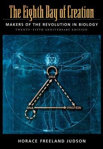 the eighth day of creation,makers of the revolution in biology