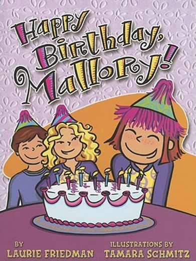 Happy Birthday, Mallory! (en Inglés)